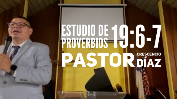Estudios Proverbios 19:6-7