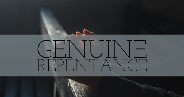 Genuine Repentance/Arrepentimiento Genuino