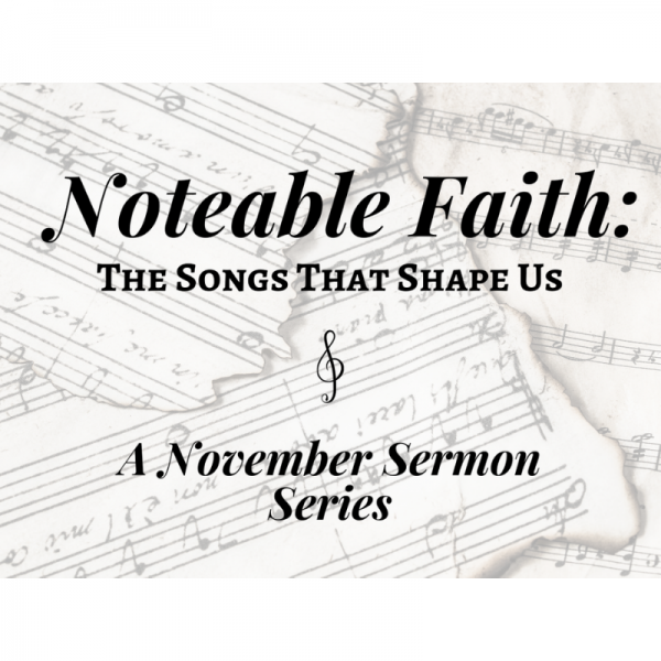 Noteable Faith: Lift Ev'ry Voice and Sing