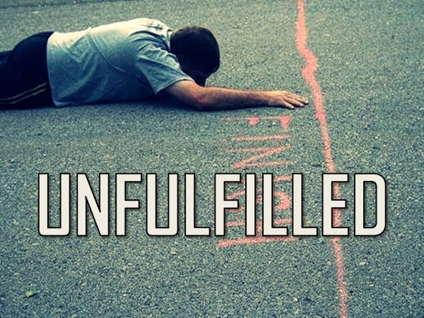 Unfulfilled