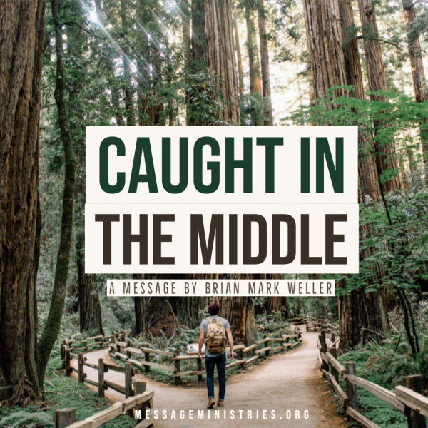 Caught in the Middle