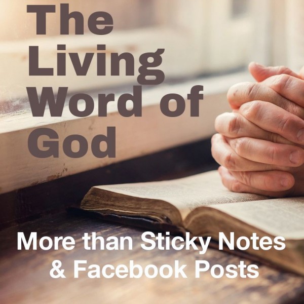 The Bible - more than facebook post and sticky notes