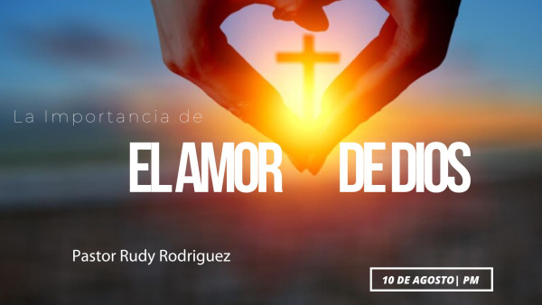 la importancia del amor de DIos
