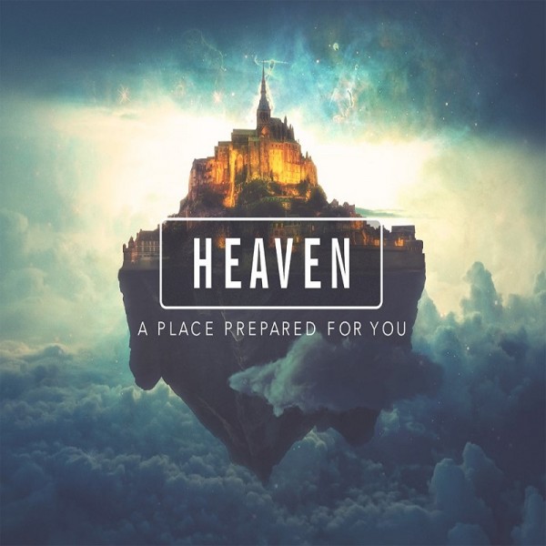 The Heaven Series (Part 4) - The Heavenly City