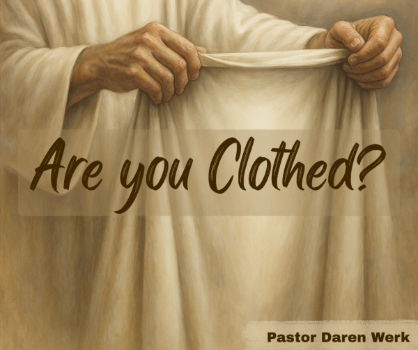Are you clothed?