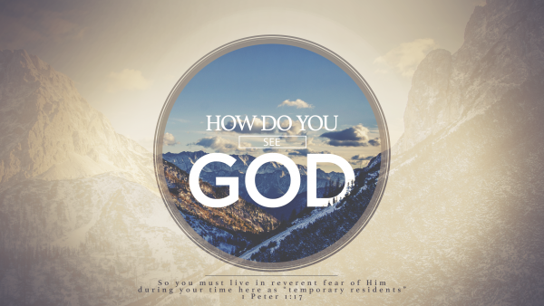 How do you see God