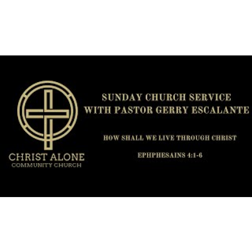 HOW THEN SHALL WE LIVE THROUGH CHRIST