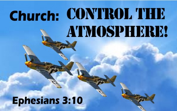 Church: Control the Atmosphere -November 25th, 2018