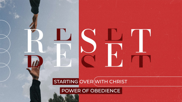 Spiritual Reset - Power of obedience