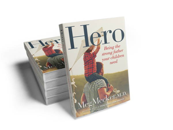 Ep26. The Strong Father Your Children Need with Dr. Meg Meeker