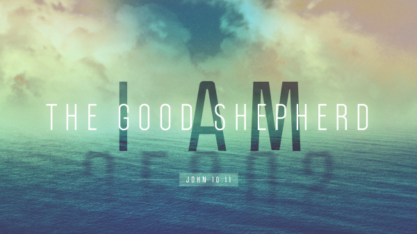 I Am the Good Shepherd