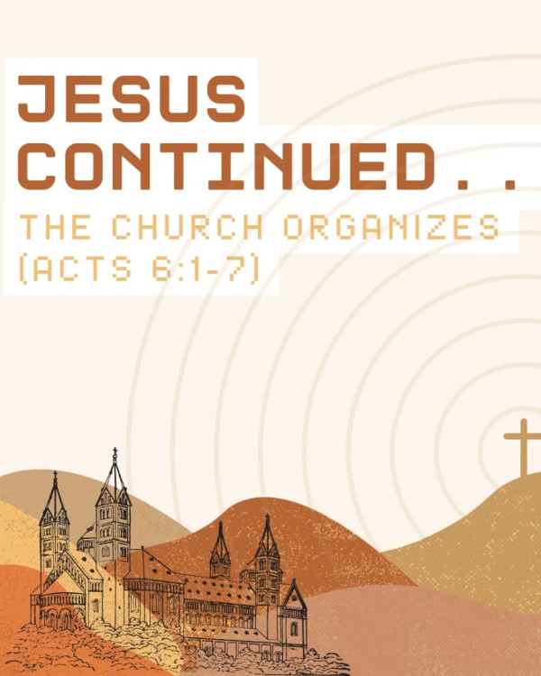 The Church Organizes