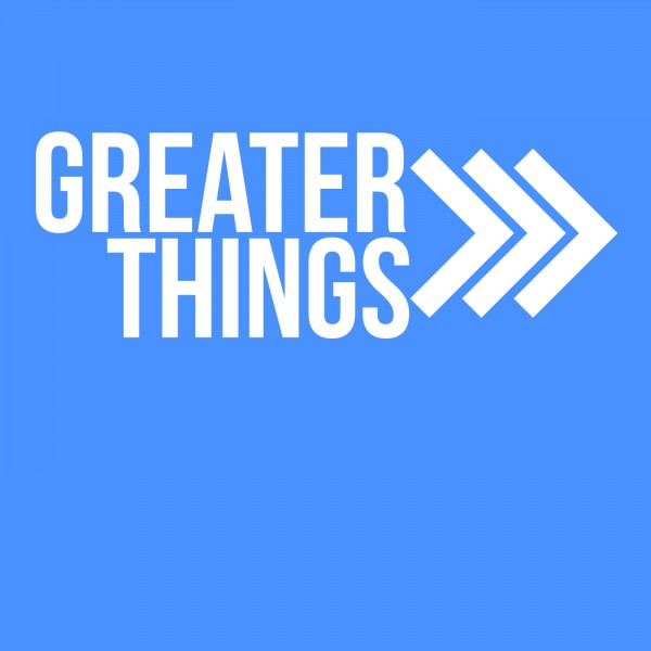 CR & SG  ​GREATER THINGS "Greater Generosity"