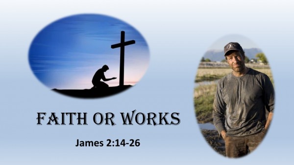 Faith or Works
