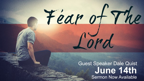Fear of the Lord -June 14th , 2015