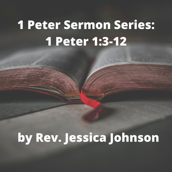 Salvation - 1 Peter 1:3-12 Sermon