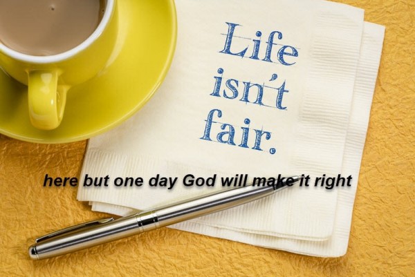 Life is not fair