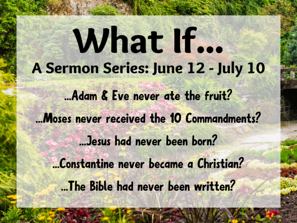 What If... Moses never received the ten commandments
