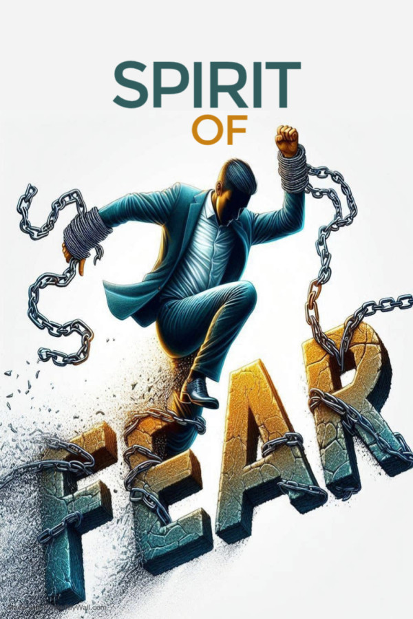 THE SPIRIT OF FEAR