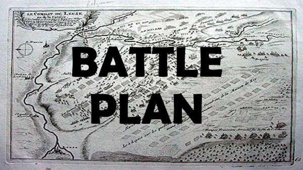 BATTLE PLAN:  Prayer