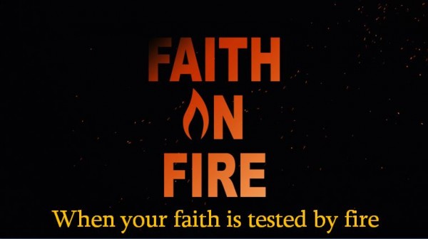 Faith On Fire