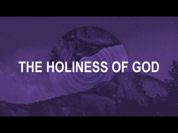 The Holiness of God