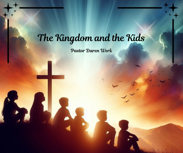 The Kingdom and the Kids