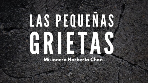 Las pequeñas grietas