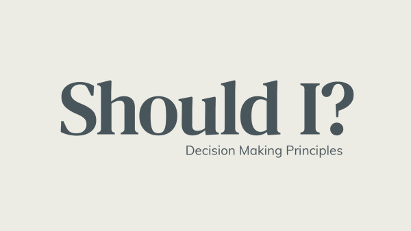 Biblical Principles For Making Godly Decisions