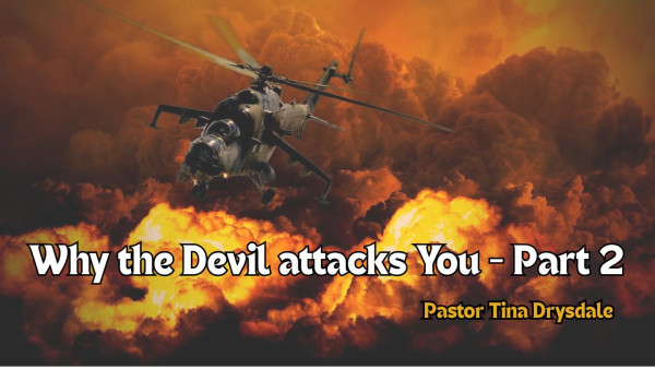 Why the Devil Attacks You - Part 2