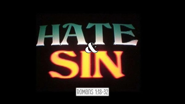Hate & Sin