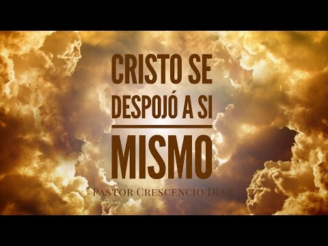 Cristo se despojo a si mismo