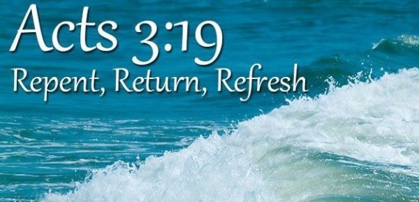 Repent Return Refresh