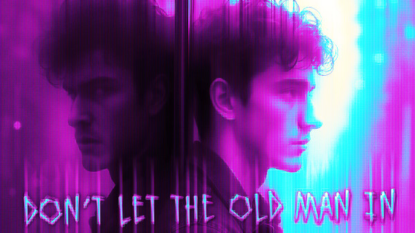 Don't Let The Old Man In