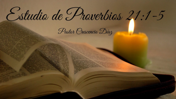 Estudio de Proverbios 21:1-5
