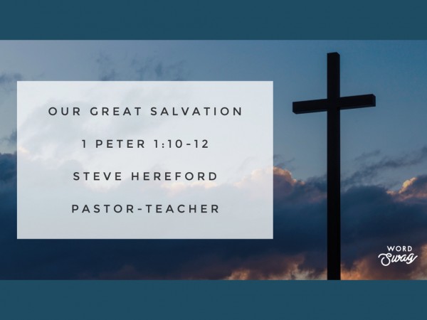 Our Great Salvation