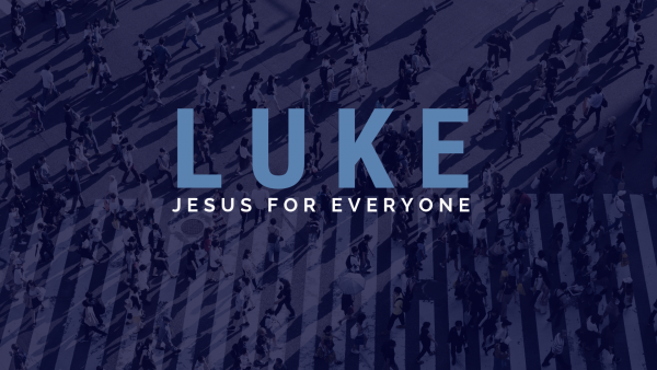 Jesus For Everyone: Luke 4 - Week 1