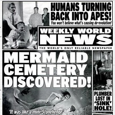 Tabloids are NOT for truth seekers