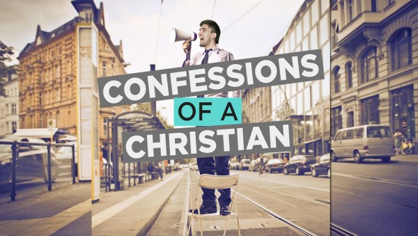 Confessions of a Christian part 2