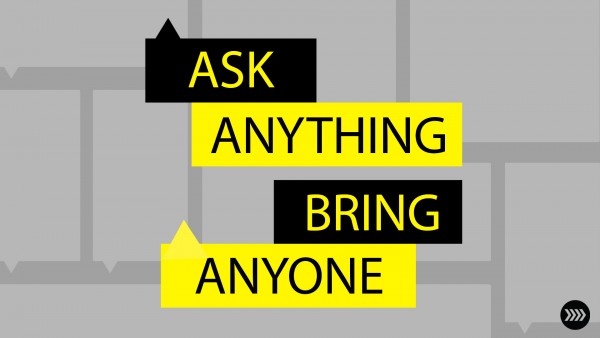 Ask Anything Bring Anyone Week 3