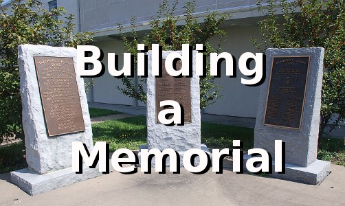 Building a Memorial