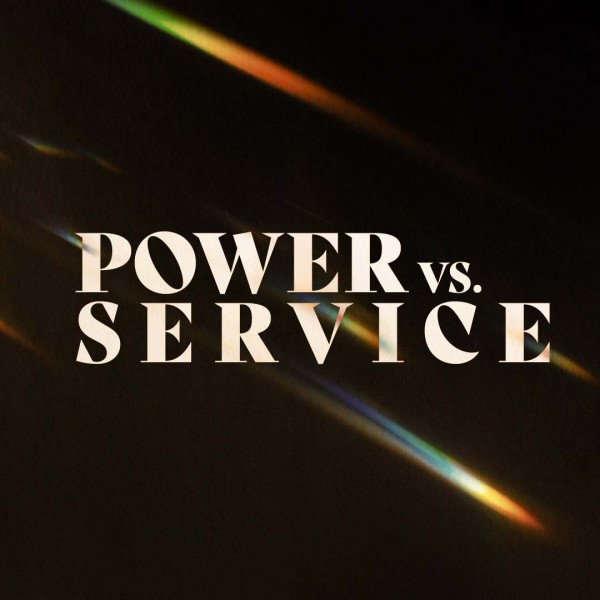 Power vs. Service
