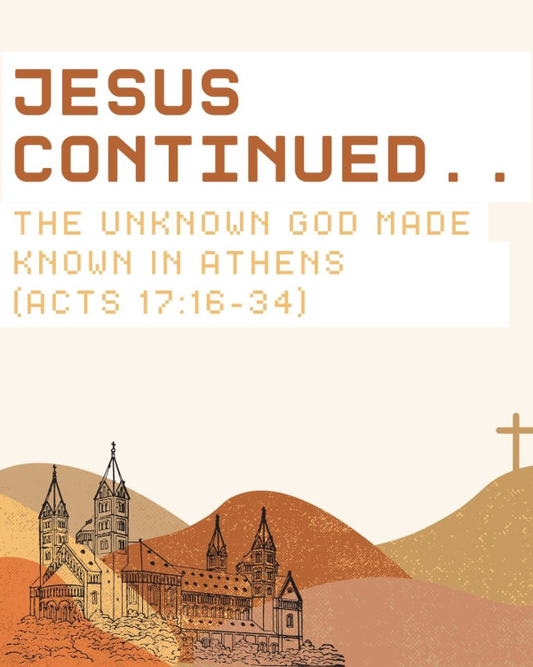 The Unknown God Made Known in Athens