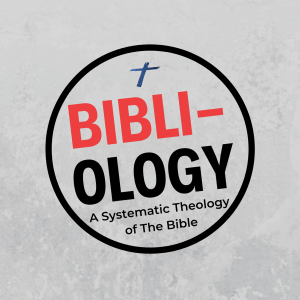 Bibliology - Class 1 - The Word of God - Todd Barton