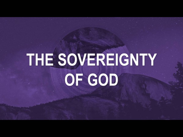 The Sovereignty of God