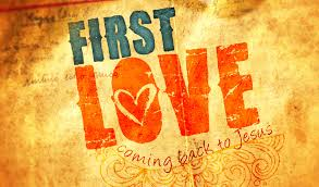 Return to your first Love