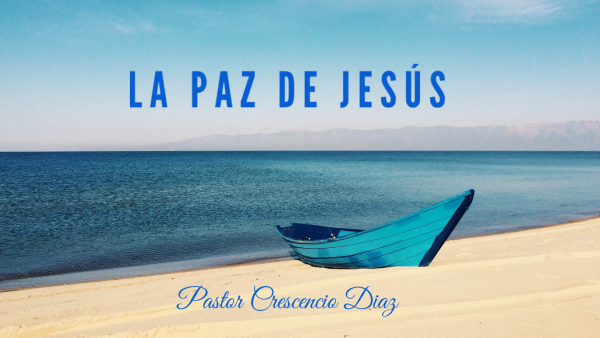 “La Paz de Jesús” 