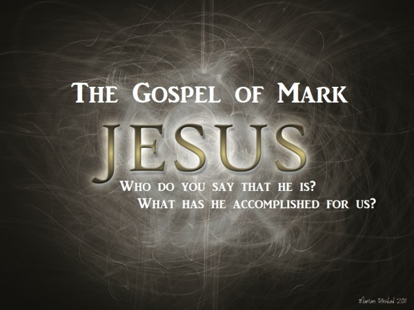 Gospel of Mark (Part One) -Best News