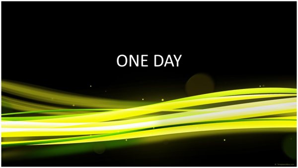 ONE DAY