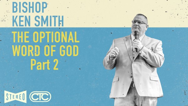 The Optional Word of God Part 2